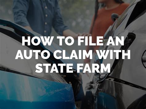 How Do I File An Auto Claim With State Farm